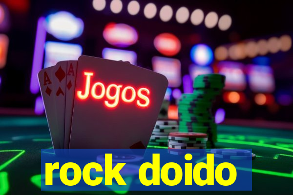 rock doido